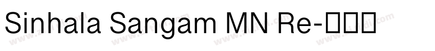 Sinhala Sangam MN Re字体转换